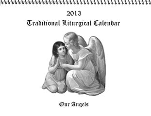 2013 Traditional Liturgical Calendar