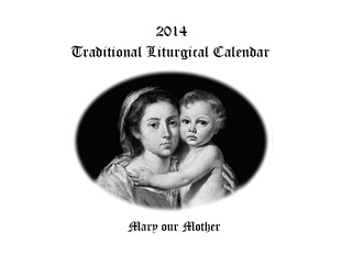 2014 Traditional Liturgical Calendar